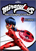 Miraculous: Tales Of Ladybug & Cat Noir: It's Ladybug