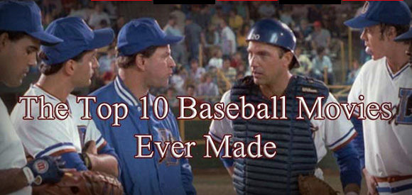 Top 10 Baseball Movies